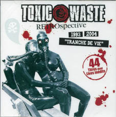 Toxic Waste : Retrospective CD